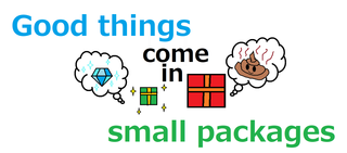 Good things come in small packages..png