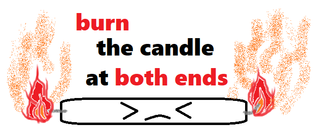 burn the candle at both ends.png