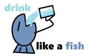 drink like a fish.png