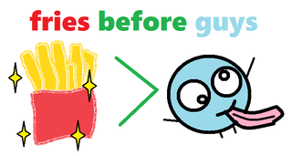 fries before guys.png