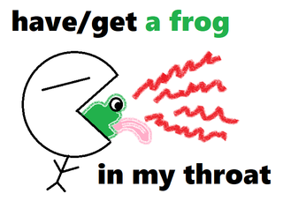 frog in my throat.png
