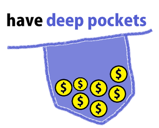 have deep pockets.png