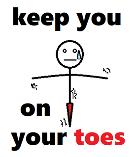 keep you on your toes.png