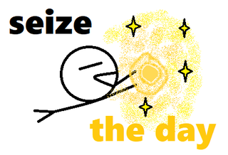 seize the day.png