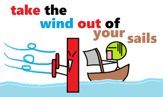 take the wind out of your sails.png