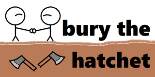 bury the hatchet.png