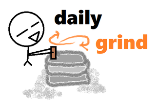 daily grind.png