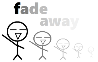 fade away.png