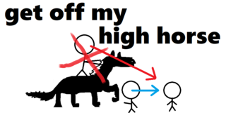get off my high horse.png