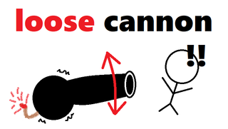 loose cannon.png