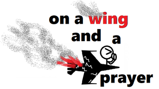 on a wing and a prayer.png
