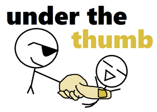 under the thumb of.png