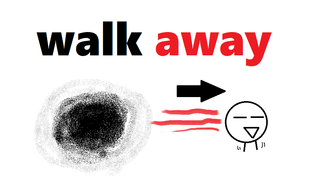 walk away.png