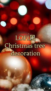 LOFIChristmas tree decoration.jpg