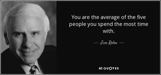 quote-you-are-the-average-of-the-five-people-you-spend-the-most-time-with-jim-rohn-34-38-88.jpg