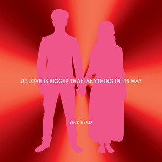 Love Is Bigger Than Anything In Its Way (Beck Remix).jpg