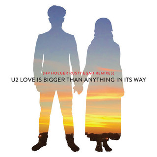 Love Is Bigger Than Anything In Its Way (HP Remixes).jpg